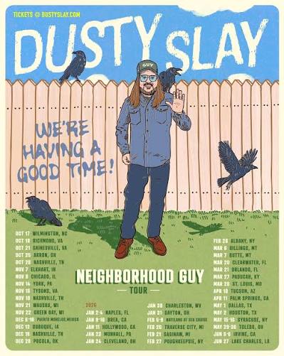 Dusty Slay tour poster — 2026–2027